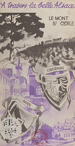 Télécharger le livre :  Le Mont Sainte-Odile, Obernai et Barr