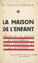 Télécharger le livre :  La maison de l'enfant