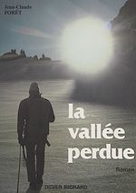 Télécharger le livre :  La vallée perdue