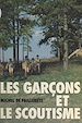 Télécharger le livre :  Les garçons et le scoutisme