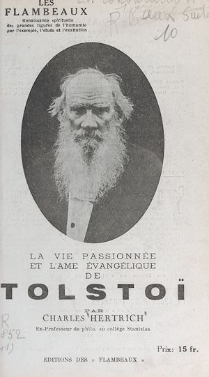 Téléchargez le livre :  La vie passionnée et l'âme évangélique de Tolstoï