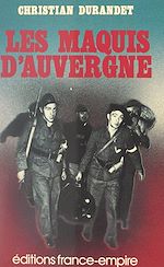 Download this eBook Les Maquis d'Auvergne