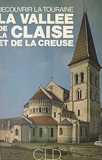 Télécharger le livre :  La vallée de la Claise et de la Creuse