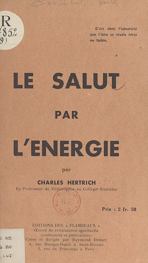 Téléchargez le livre :  Le salut par l'énergie