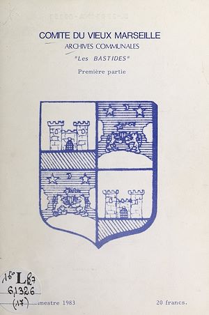 Téléchargez le livre :  Les bastides, joyaux du terroir marseillais : Sainte-Marguerite (1)