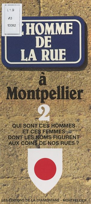 Téléchargez le livre :  L'homme de la rue à Montpellier (2)