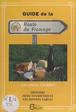 Télécharger le livre :  Autour de Livarot... La route du fromage