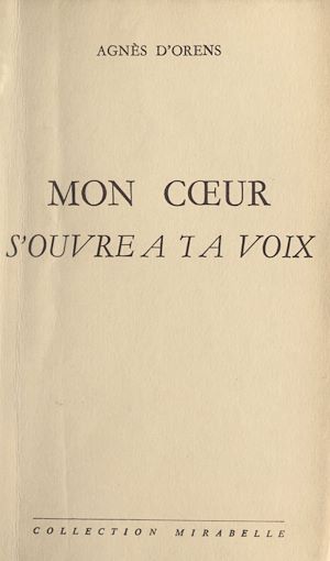 Téléchargez le livre :  Mon cœur s'ouvre à ta voix