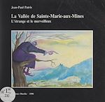 Télécharger le livre :  La vallée de Sainte-Marie-aux-Mines