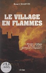 Télécharger le livre :  Le village en flammes