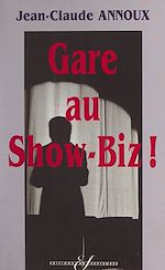 Télécharger le livre :  Gare au show-biz !