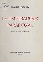 Télécharger le livre :  Le troubadour paradoxal