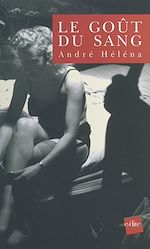 Télécharger le livre :  Le goût du sang