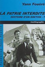 Télécharger le livre :  Histoire d'un Breton (1). La patrie interdite