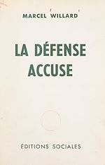 Télécharger le livre :  La défense accuse