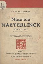 Télécharger le livre :  Maurice Maeterlinck : son œuvre, portrait et autographe