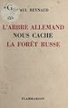 Télécharger le livre :  L'arbre allemand nous cache la forêt russe