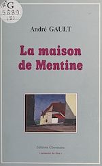 Télécharger le livre :  La maison de Mentine