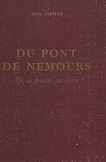 Télécharger le livre :  Du Pont de Nemours : de la poudre au nylon