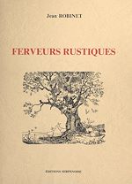 Télécharger le livre :  Ferveurs rustiques
