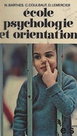 Télécharger le livre :  École, psychologie et orientation