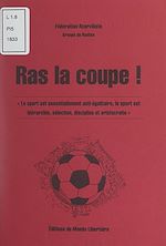 Télécharger le livre :  Ras la coupe !