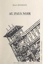 Télécharger le livre :  Au pays noir