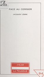 Télécharger le livre :  Face au cerisier