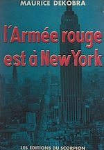 Télécharger le livre :  L'armée rouge est à New-York (la guerre future ?)
