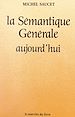 Télécharger le livre :  La sémantique générale aujourd'hui