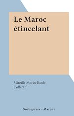 Télécharger le livre :  Le Maroc étincelant