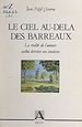 Télécharger le livre :  Le ciel au-delà des barreaux