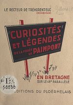 Télécharger le livre :  Curiosités et légendes de la forêt de Paimpont