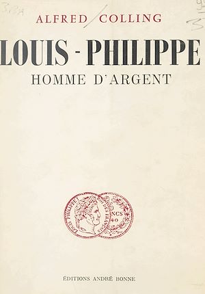 Téléchargez le livre :  Louis-Philippe, homme d'argent