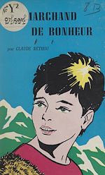 Télécharger le livre :  Le marchand de bonheur