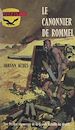 Télécharger le livre :  Le canonnier de Rommel