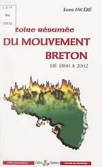Télécharger le livre :  Histoire résumée du Mouvement breton, de 1800 à 2002