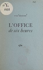 Télécharger le livre :  L'office de six heures