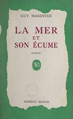 Télécharger le livre :  La mer et son écume