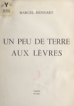 Télécharger le livre :  Un peu de terre aux lèvres