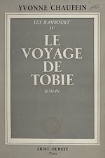 Télécharger le livre :  Les Rambourt (4). Le voyage de Tobie