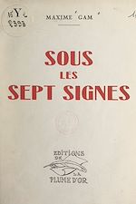 Télécharger le livre :  Sous les sept signes