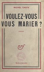 Télécharger le livre :  Voulez-vous vous marier ?