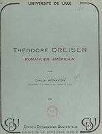 Télécharger le livre :  Théodore Dreiser, romancier américain
