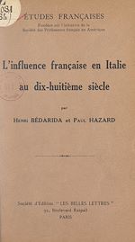 Télécharger le livre :  L'influence française en Italie au dix-huitième siècle