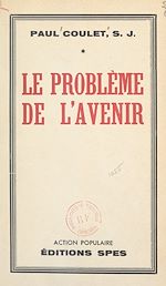 Télécharger le livre :  Le problème de l'avenir