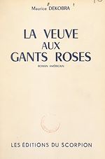 Télécharger le livre :  La veuve aux gants roses