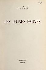 Télécharger le livre :  Les jeunes fauves