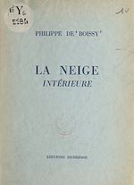 Télécharger le livre :  La neige intérieure