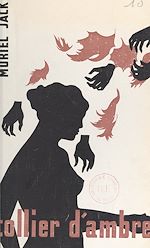 Télécharger le livre :  Collier d'ambre